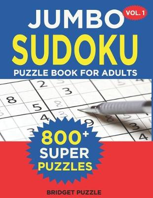 Book cover for Jumbo Sudoku Puzzle Book For Adults (Vol. 1)