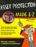 Cover of Asset Protection Made E-Z