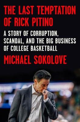 Book cover for The Last Temptation of Rick Pitino