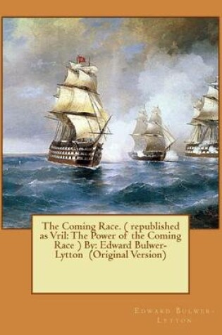 Cover of The Coming Race. ( republished as Vril