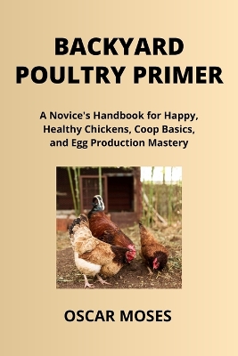 Cover of Backyard Poultry Primer