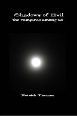 Book cover for Shadows of Evil-the Vampires Among Us
