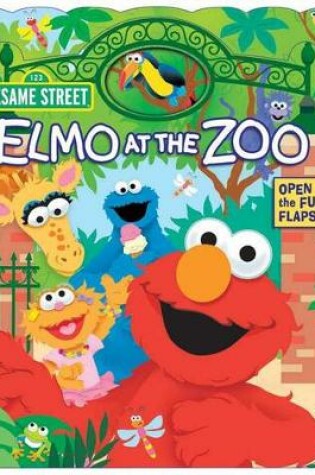 Cover of Sesame Street: Elmo at the Zoo, Volume 1