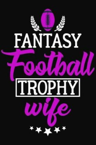 Cover of Fantasy Football Trophy Wife