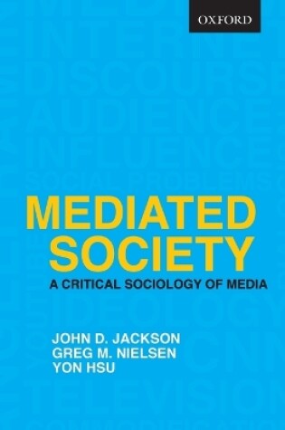 Cover of Mediated Society: A Critical Sociology of Media