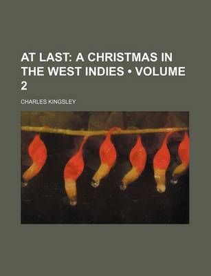 Book cover for At Last (Volume 2); A Christmas in the West Indies