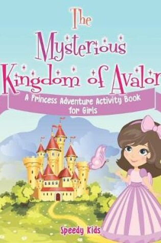 Cover of The Mysterious Kingdom of Avalor