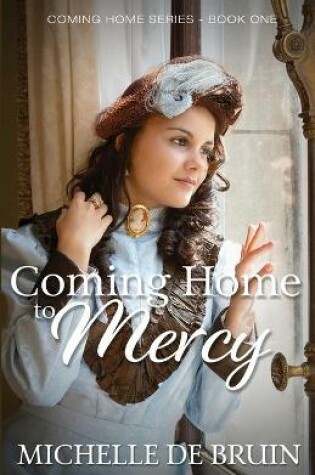 Cover of Coming Home to Mercy