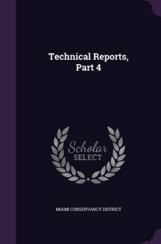 Cover of Technical Reports, Part 4