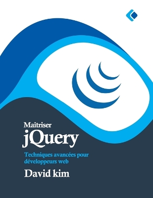 Book cover for Maîtriser jQuery