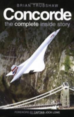 Book cover for Concorde: The Complete Inside Story