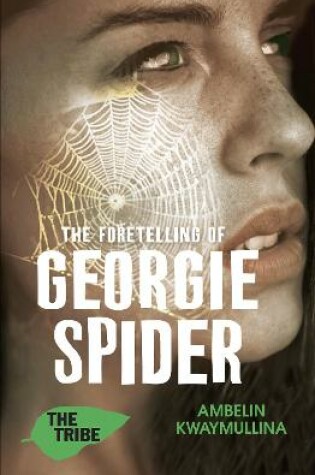 Cover of The Tribe 3: The Foretelling of Georgie Spider