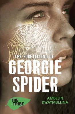 Book cover for The Tribe 3: The Foretelling of Georgie Spider