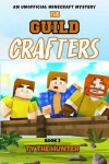 Book cover for The Guild Crafters - Book 2