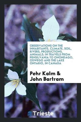 Book cover for Observations on the Inhabitants, Climate, Soil, Rivers, Productions, Animals ...
