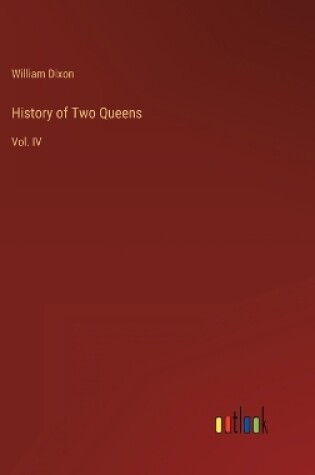 Cover of History of Two Queens