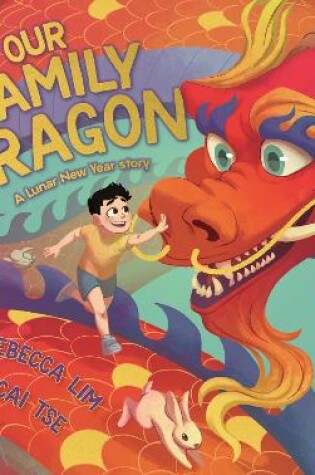 Cover of Our Family Dragon: A Lunar New Year Story