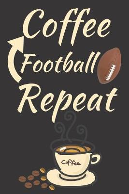 Book cover for Coffee Football Repeat