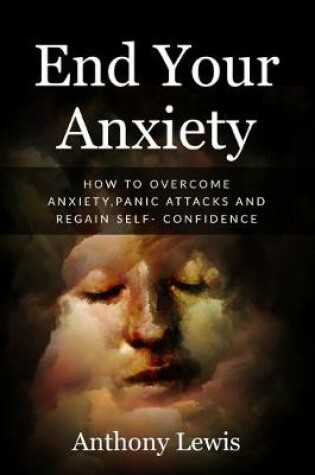 Cover of End your anxiety