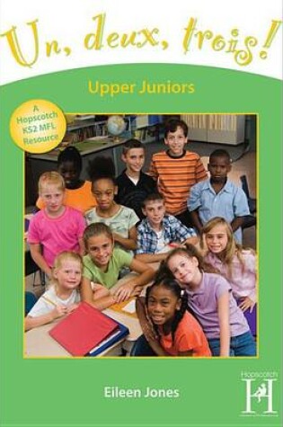 Cover of Un, Deux, Trois! Upper Juniors Years 5-6