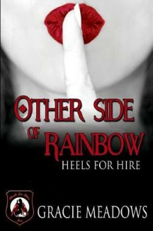 Cover of Other Side of Rainbow (Heels for Hire, Inc)