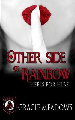 Cover of Other Side of Rainbow (Heels for Hire, Inc)