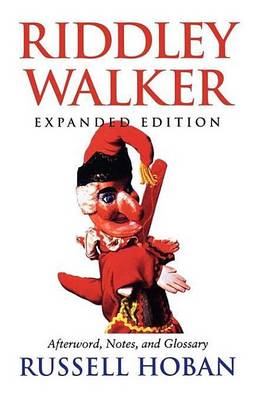 Book cover for Riddley Walker, Expanded Edition
