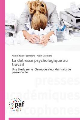 Cover of La Detresse Psychologique Au Travail