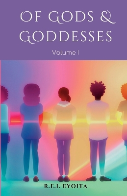 Cover of Of gods and goddesses