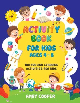 Book cover for Activity Book for Kids Ages 4-8