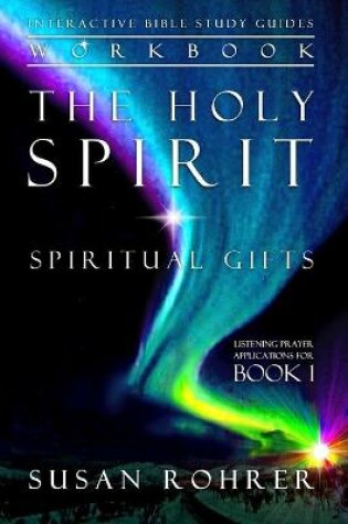 Cover of The Holy Spirit - Spiritual Gifts Workbook