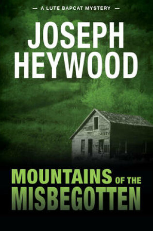 Cover of Mountains of the Misbegotten