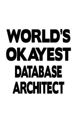 Book cover for World's Okayest Database Architect