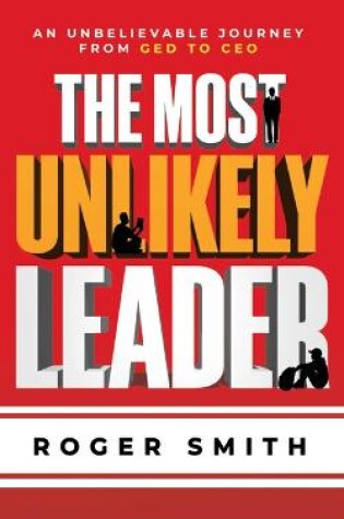 Cover of The Most Unlikely Leader
