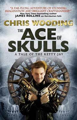 Book cover for Ace of Skulls: A Tale of the Ketty Jay