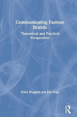 Book cover for Communicating Fashion Brands