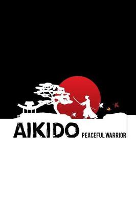 Book cover for Aikido Peaceful Warrior