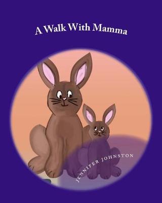 Book cover for A Walk With Mamma