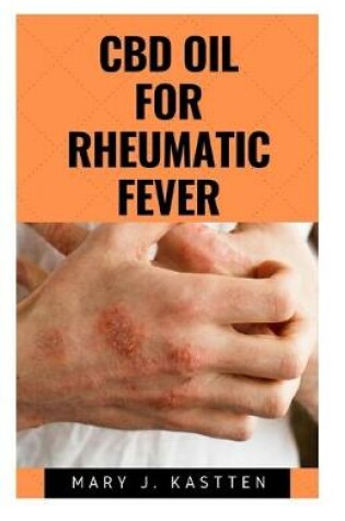 Cover of CBD Oil for Rheumatic Fever