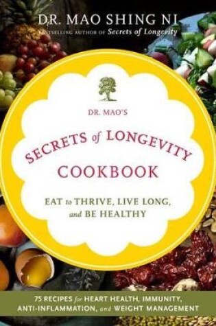 Cover of Dr. Mao's Secrets of Longevity Cookbook