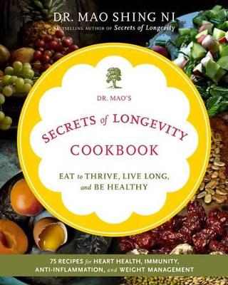 Book cover for Dr. Mao's Secrets of Longevity Cookbook