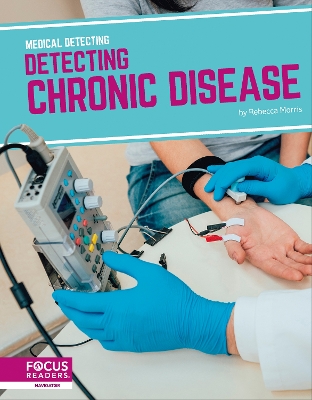 Book cover for Medical Detecting: Detecting Chronic Disease
