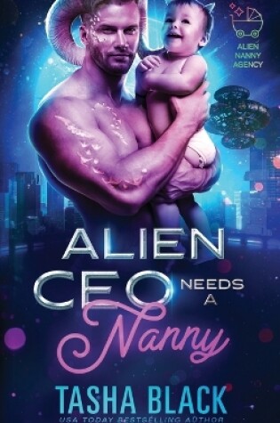 Cover of Alien CEO Needs a Nanny