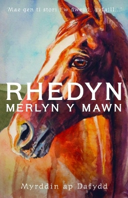 Book cover for Rhedyn, Merlyn y Mawn