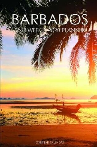 Cover of Barbados 5 x 8 Weekly 2020 Planner