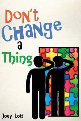 Book cover for Don't Change a Thing