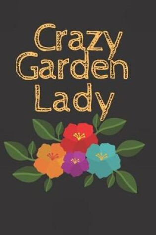 Cover of Crazy GardenLady