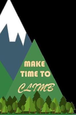 Book cover for Make Time to Climb