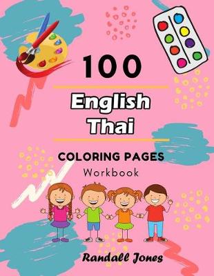 Book cover for 100 English Thai Coloring Pages Workbook