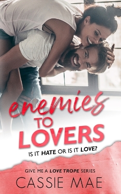 Cover of Enemies to Lovers